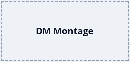 DM Montage